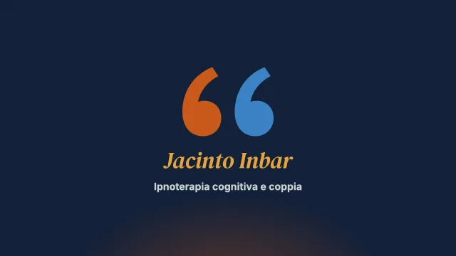 Integrare l’ipnoterapia cognitiva nel trattamento della coppia. Intervista a Jacinto Inbar