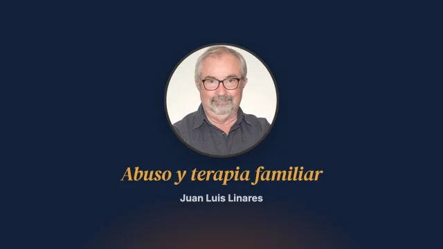 Un caso ilustrativo: abuso y terapia familiar