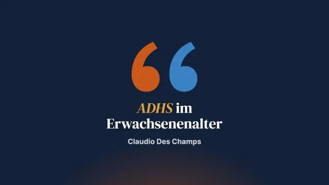 Bin ich als erwachsener Mensch von ADHS betroffen? Verstehen und den Alltag organisieren