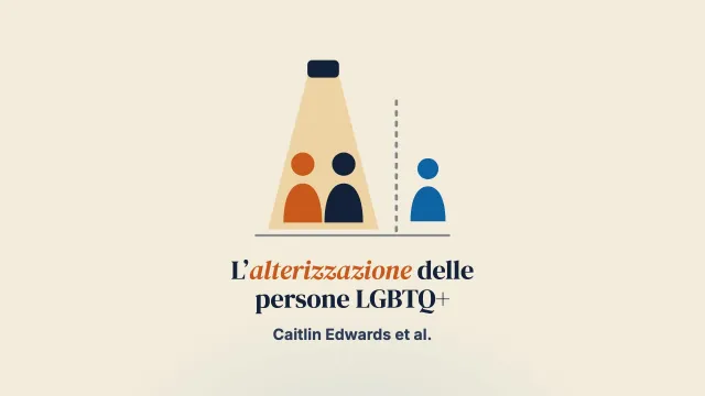 «Non sono qui per insegnarti a essere gay»: esperienze di alterizzazione delle persone LGBTQ+ nella terapia di coppia focalizzata sulle emozioni