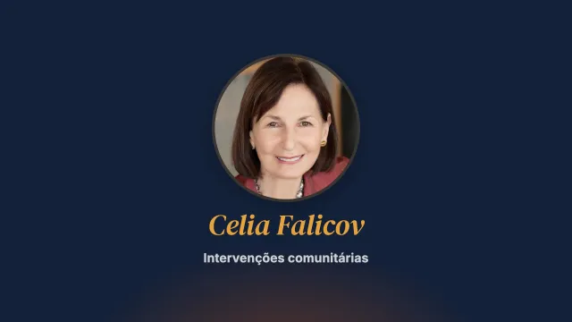 Intervenções comunitárias. Entrevista com Celia Falicov