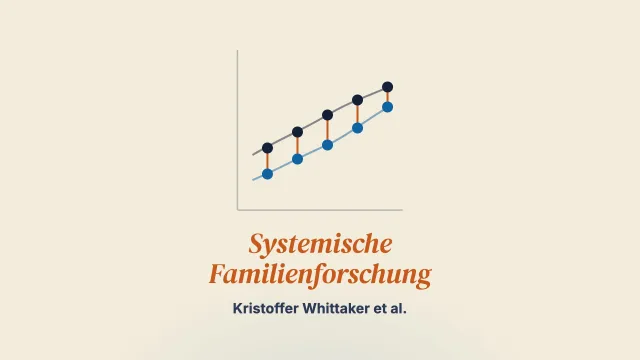 Erforschen, was wir praktizieren—Das Paradigma der systemischen Familienforschung: Teil 2