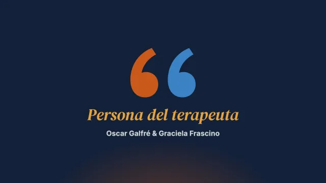 Il lavoro sulla persona del terapeuta