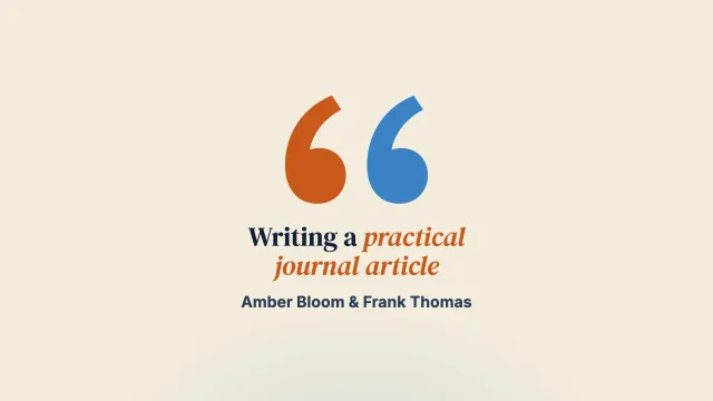 “Write What You Know” (Twain): How to Write a Practical Journal Article