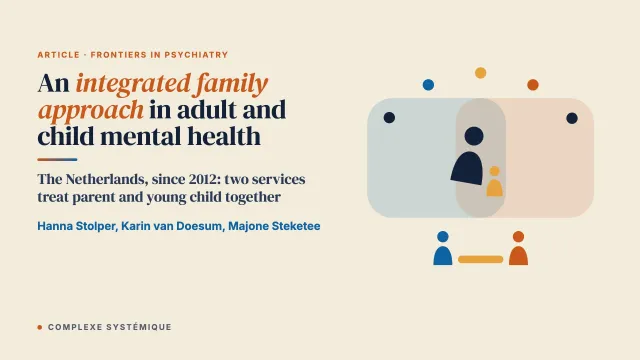 An integrated family approach in the practice of adult and child mental health care