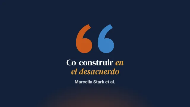 Co-construir conversaciones centradas en soluciones en el desacuerdo