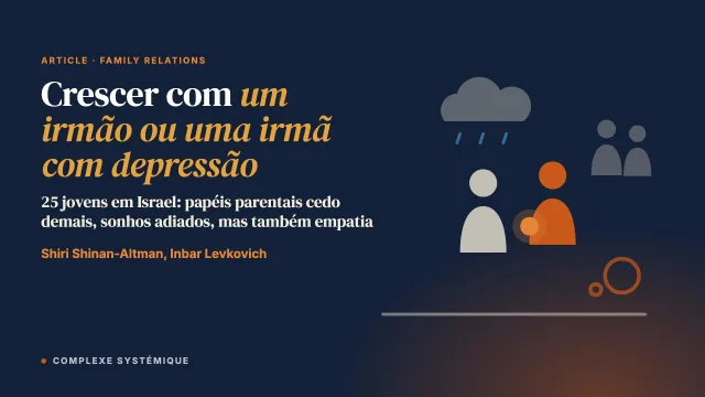 Crescer com um irmão ou uma irmã com depressão: o olhar de jovens na idade adulta emergente