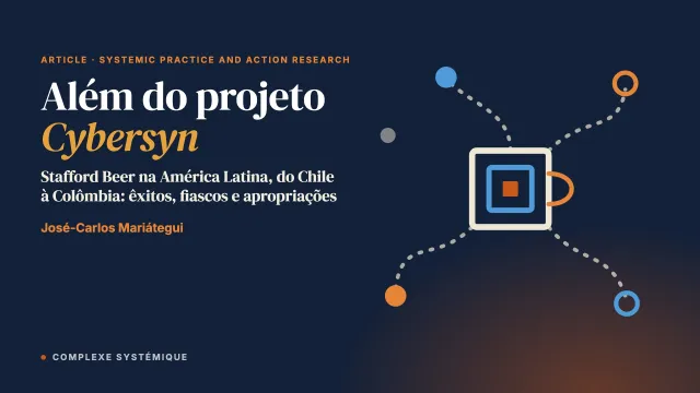 Além do projeto Cybersyn: nos rastros dos projetos e das ideias de Stafford Beer na América Latina