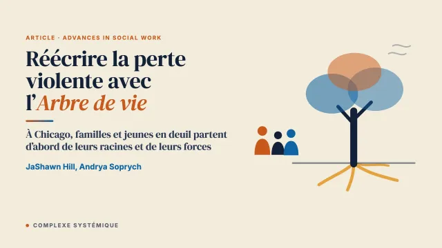 Commencer le chemin de la guérison : réécrire l’histoire de la perte violente par le travail de groupe narratif de l’Arbre de vie