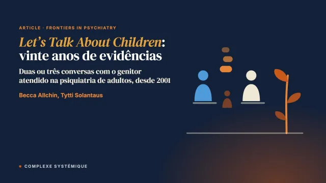 Uma prática baseada em evidências desenvolvida in situ: Let’s Talk About Children e a consolidação de sua base de evidências