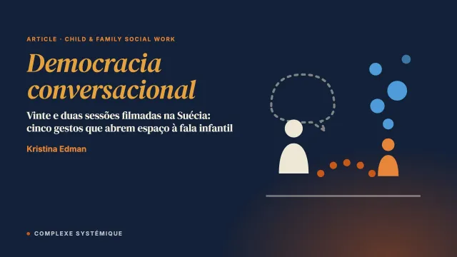 Democracia conversacional: favorecer a “fala espontânea” das crianças no serviço social