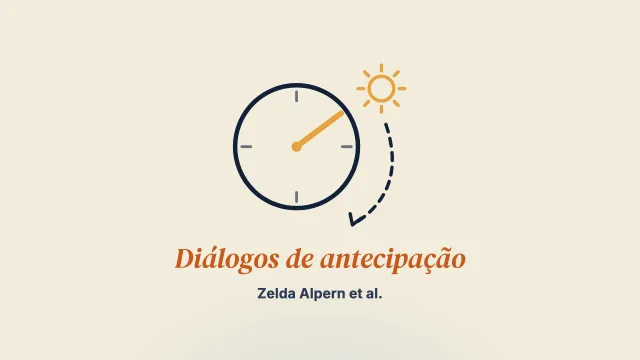 Os diálogos de antecipação no sistema de saúde mental de Vermont: sustentar o crescimento de uma cultura de prática dialógica