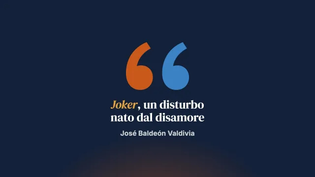 Joker: il ritratto perfetto di un disturbo mentale covato in una storia di disamore