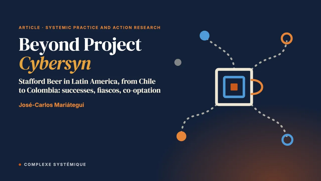 Beyond Project Cybersyn: Tracing the Influence of Stafford Beer Projects and Ideas in Latin America