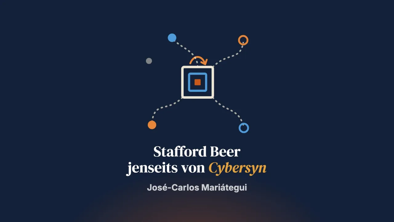 Jenseits von Projekt Cybersyn: Spuren der Projekte und Ideen Stafford Beers in Lateinamerika