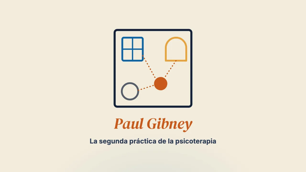 La segunda práctica de la psicoterapia: integrar las perspectivas sistémica y junguiana—Entrevista con el Dr. Paul Gibney