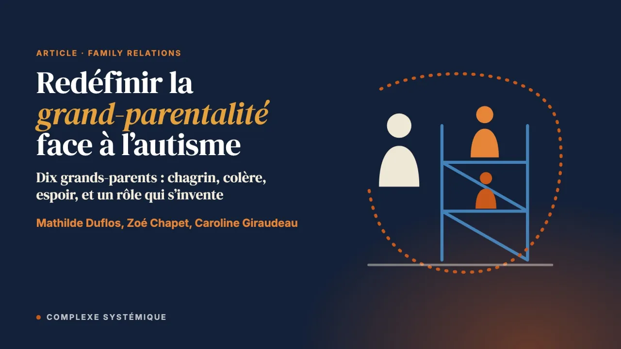 Redéfinir la grand-parentalité face à l’autisme : une étude qualitative du vécu émotionnel et du rôle des grands-parents