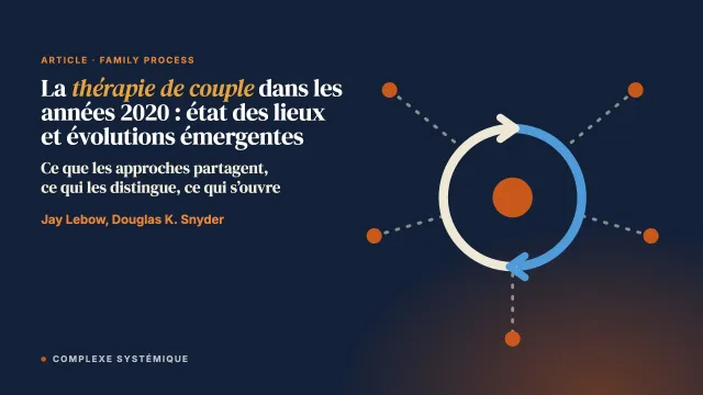 La thérapie de couple dans les années 2020 : état des lieux et évolutions émergentes