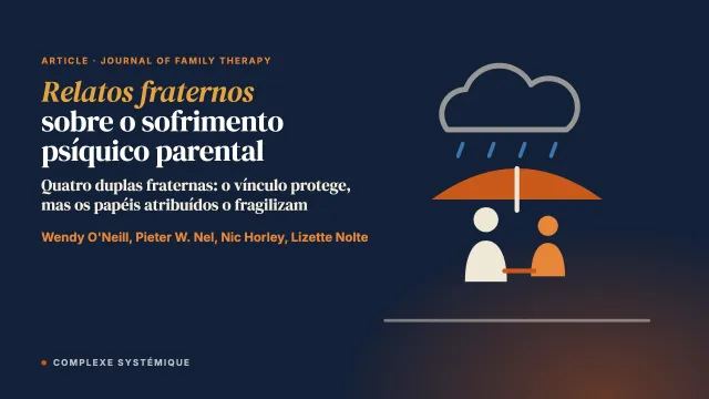 Relatos fraternos sobre o sofrimento psíquico parental