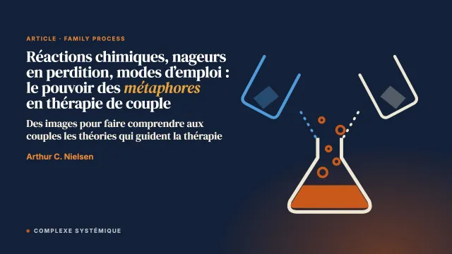 Réactions chimiques, nageurs en perdition, modes d’emploi : le pouvoir des métaphores en thérapie de couple