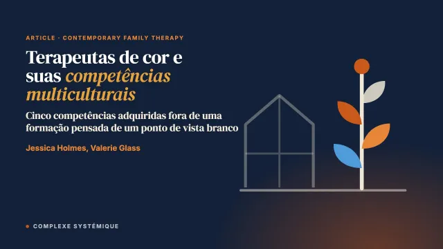 Como terapeutas de casal e família de cor desenvolvem suas competências de aconselhamento multicultural