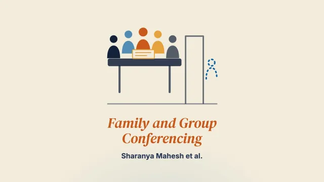 Che cos’è la Family and Group Conferencing per adulti? Parte 1: caratterizzare il modello e i metodi d’indagine