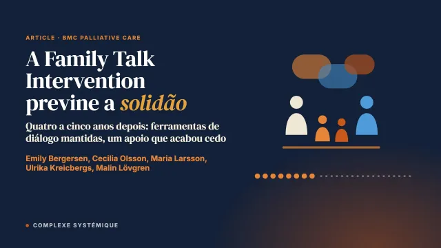 A Family Talk Intervention previne o sentimento de solidão: um acompanhamento de longo prazo após a doença grave do pai ou da mãe