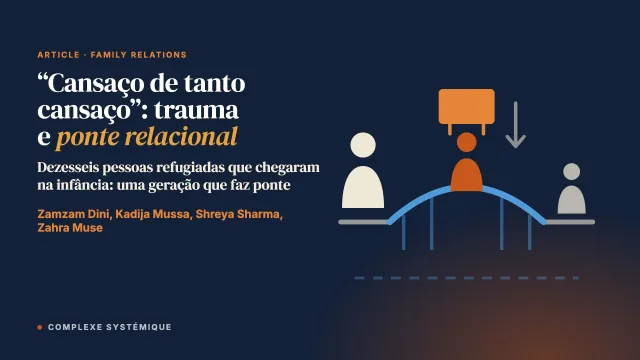 “Cansaço de tanto cansaço”: trauma intergeracional e ponte relacional entre pessoas refugiadas da África Oriental da geração 1.5