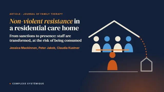 Staff experiences of using non-violent resistance in a residential care home for young people with high-risk behaviours