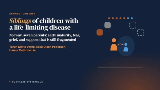 Reactions, Adaptation, and Support Needs of Siblings of Children with a Life-Limiting Disease: The Parents’ Experiences