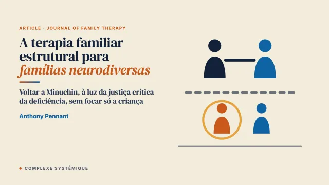 A terapia familiar estrutural para o autismo: uma intervenção sistêmica para famílias neurodiversas