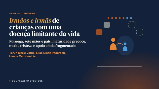 Reações, adaptação e necessidades de apoio dos irmãos de crianças com uma doença limitante da vida: a experiência dos pais