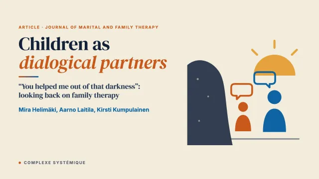 “You helped me out of that darkness” Children as dialogical partners in the collaborative post-family therapy research interview