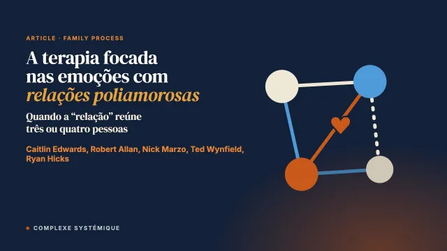 O uso da terapia focada nas emoções com relações poliamorosas