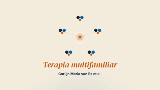 Efecto de la terapia multifamiliar sobre los problemas de salud mental y el funcionamiento familiar: revisión sistemática y metaanálisis