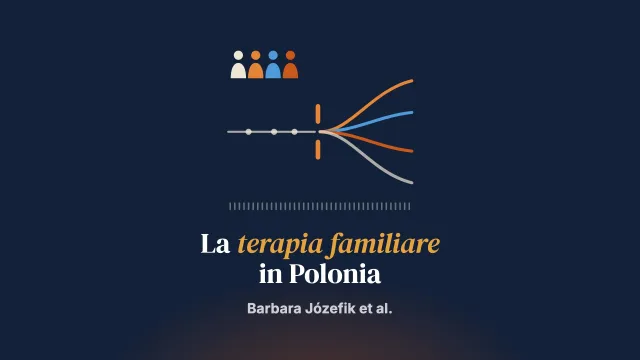 La terapia familiare in Polonia: sviluppo e prospettive attuali