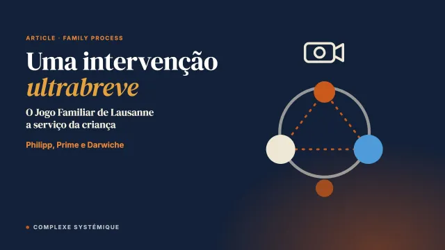 Uma intervenção sistêmica ultrabreve para os sintomas de saúde mental da criança