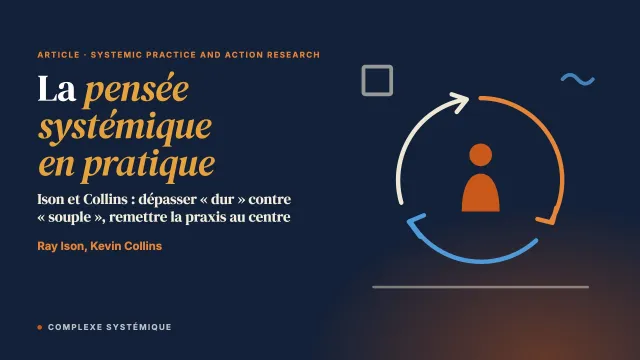 La pensée systémique en pratique (STiP) : une praxéologie pour notre temps