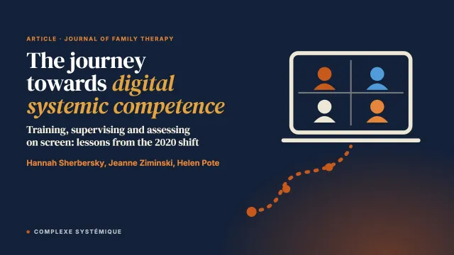 The journey towards digital systemic competence: Thoughts on training, supervision and competence evaluation