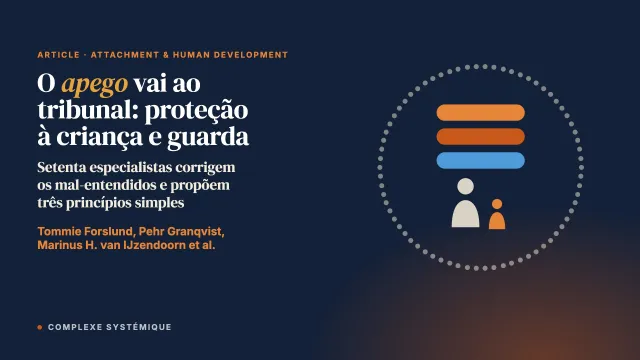 O apego vai ao tribunal: proteção à criança e questões de guarda