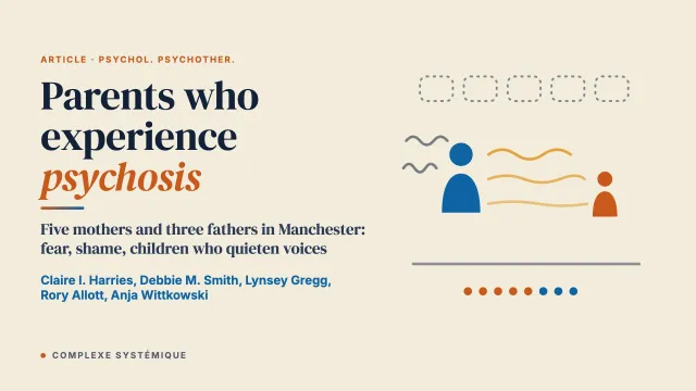 Parents who experience psychosis: A qualitative exploration