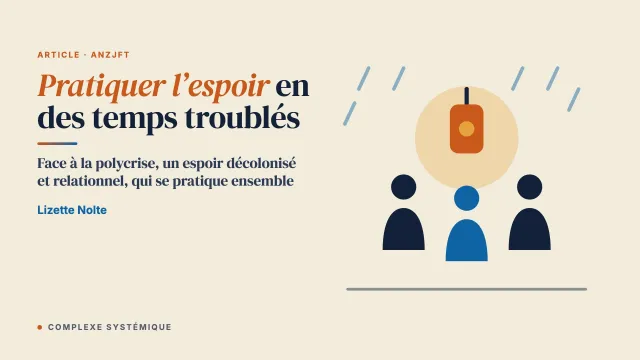 Pratiquer l’espoir en des temps troublés