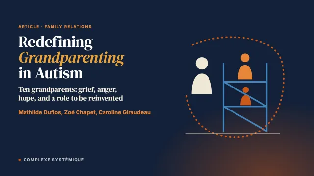 Redefining Grandparenting in Autism: A Qualitative Study of Emotional Experience and Role of Grandparents