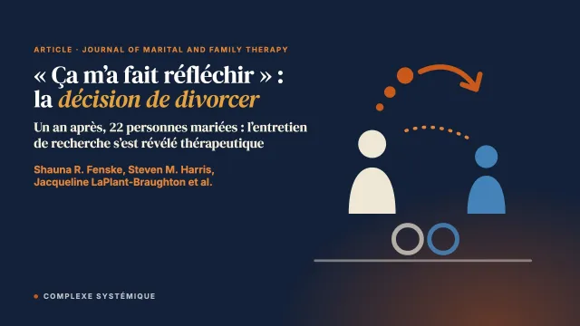 « Ça m’a fait réfléchir » : les effets de la participation à un entretien sur la décision de divorcer