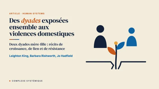 L’expérience de dyades exposées ensemble aux violences domestiques : récits de croissance, de lien et de résistance