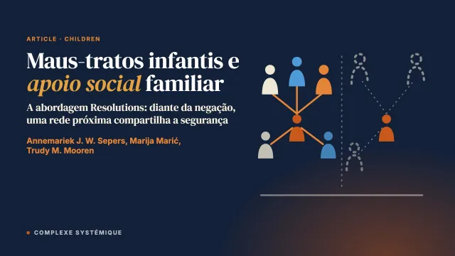 Maus-tratos infantis e apoio social familiar: a prática da abordagem Resolutions