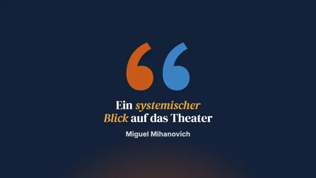 Was ein systemischer Therapeut in einem Theaterstück sah