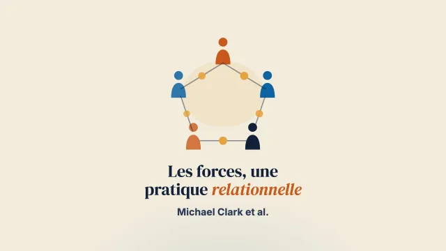 Une compréhension relationnelle de la pratique fondée sur les forces en travail social