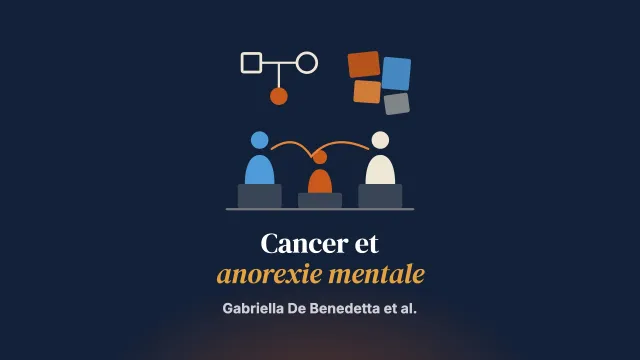 Cancer et anorexie mentale à l’adolescence : une intervention systémique centrée sur la famille