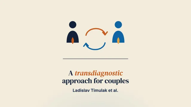 Transdiagnostic Emotion-Focused Therapy for Couples with Co-Morbid Relational and Mood, Anxiety and Related Difficulties